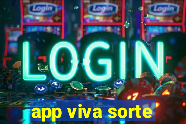 app viva sorte